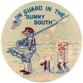 RARE CARTOON BUTTON FOR 1898 SPANISH AMERICAN WAR U.S. TROOPS "ON GUARD IN THE 'SUNNY SOUTH'".