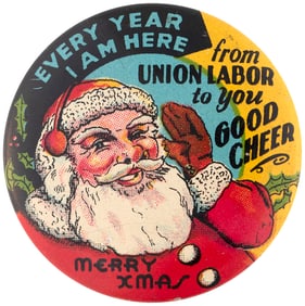 LABOR ISSUED 1930s RARE FULL COLOR SANTA LITHO "FROM UNION LABOR TO YOU GOOD CHEER."