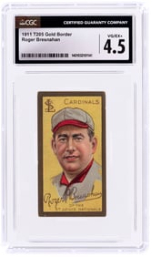1911 T205 GOLD BORDER PIEDMONT ROGER BRESNAHAN (HOF) CGC 4.5 VG-EX+.