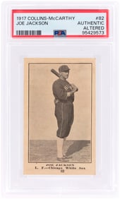 1917 COLLINS-MCCARTHY E135 #82 SHOELESS JOE JACKSON PSA AUTHENTIC-ALTERED.