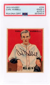 1933 GOUDEY #234 CARL HUBBELL (HOF) PSA/DNA 2 GOOD AUTOGRAPH 9.