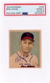 1949 BOWMAN #238 BOB LEMON (HOF) ROOKIE CARD PSA/DNA 2 GOOD AUTOGRAPH 8.