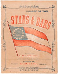 STARS & BARS 1866 CONFEDERATE SHEET MUSIC W/13 STAR FIRST NATIONAL FLAG.
