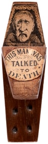 ANTI-BRYAN "THIS MAN WAS TALKED TO DEATH" MECHANICAL WOODEN COFFIN.
