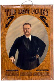 ROOSEVELT "THE BEST POLICY HONEST CONTRACTS SQUARE DEALS" 1904 TIN ADVERTISING SIGN.