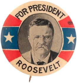 FOR PRESIDENT ROOSEVELT 1912 PORTRAIT BUTTON BY MOFFETT STUDIO.
