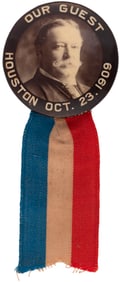 TAFT "OUR GUEST HOUSTON OCT. 23, 1909" TEXAS REAL PHOTO BUTTON.