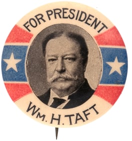FOR PRESIDENT WM. H. TAFT 1912 PORTRAIT BUTTON.