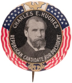 HUGHES "REPUBLICAN CANDIDATE FOR PRESIDENT" PATRIOTIC PORTRAIT BUTTON HAKE #3015.