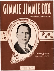GIMMIE JIMMIE COX 1920 CAMPAIGN SHEET MUSIC.