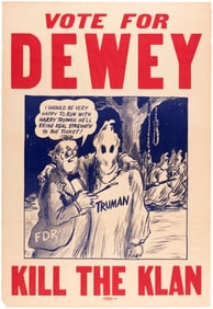 VOTE FOR DEWEY KILL THE KLAN ANTI-ROOSEVELT & TRUMAN 1944 POSTER.