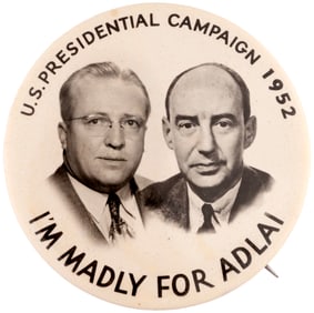 I'M MADLY FOR ADLAI STEVENSON RARE NOVELTY JUGATE CAMPAIGN BUTTON.
