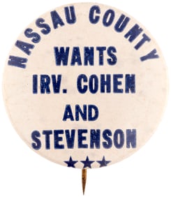 STEVENSON NASSAU COUNTY NEW YORK STATE ASSEMBLY COATTAIL BUTTON.
