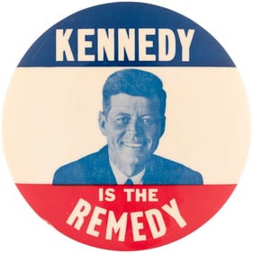 KENNEDY IS THE REMEDY RARE 1960 PORTRAIT BUTTON.