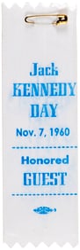 JACK KENNEDY DAY NOV. 7, 1960 HONORED GUEST SCARCE RIBBON.