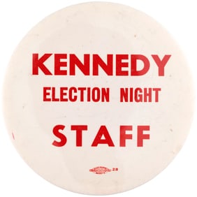 KENNEDY ELECTION NIGHT STAFF RARE 1960 BUTTON FROM HYANNIS PORT COMPOUND.