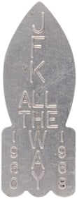 KENNEDY "JFK ALL THE WAY 1960 1968" SCARCE DIECUT ROCKET BADGE.