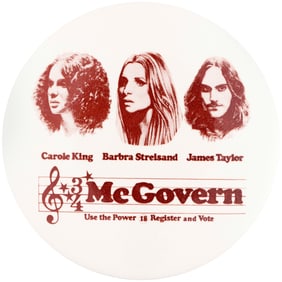 MCGOVERN CAROLE KING, BARBRA STREISAND, JAMES TAYLOR CONCERT BUTTON.