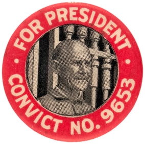 DEBS "FOR PRESIDENT CONVICT NO. 9653" BUTTON RARE SMALL HEAD VARIETY.