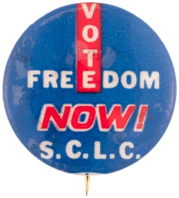 VOTE FREEDOM NOW! S.C.L.C. MARTIN LUTHER KING CIVIL RIGHTS BUTTON.