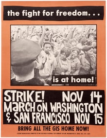 CIVIL RIGHTS & ANTI-VIETNAM WAR "THE FIGHT FOR FREEDOM IS AT HOME" POSTER.
