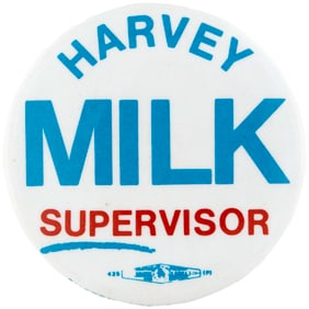 HARVEY MILK SUPERVISOR SCARCE BUTTON.