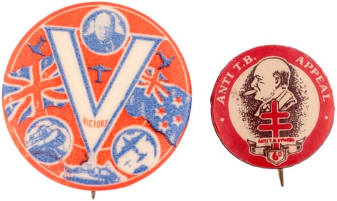 CHURCHILL V FOR VICTORY BUTTON AND FIRST SEEN ANTI-T.B. FUNDRAISER BUTTON.
