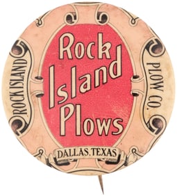 LARGE ROCK ISLAND PLOWS/DALLAS TEXAS C. 1905 BUTTON.
