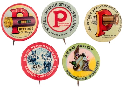 PETERS, REMINGTON AND DEAD SHOT GUN POWDER AMMUNITION BUTTON LOT OF FIVE.