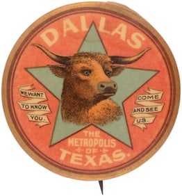 DALLAS TEXAS EARLY CITY LONG HORN STEER PROMO BUTTON.