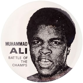 C. 1971 MUHAMMAD ALI BATTLE OF THE CHAMPS LARGE BUTTON.