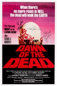 DAWN OF THE DEAD ONE SHEET MOVIE POSTER PRINT SIGNED BY GEORGE ROMERO, TOM SAVINI & KEN FOREE.