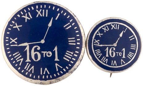 BRYAN: "16 TO 1" 1.25 & 7/8" CLOCKFACE SLOGAN BUTTON PAIR.