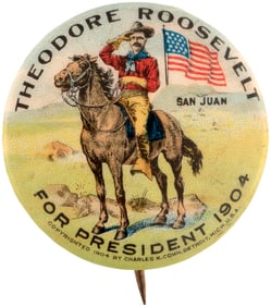 ROOSEVELT SAN JUAN HILL ROUGH RIDER 1904 BUTTON HAKE #71.