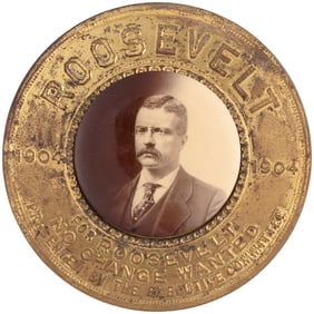 "FOR ROOSEVELT NO CHANGE WANTED" 1904 CELLO BUTTON ON RARE BRASS BADGE.