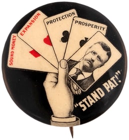 ROOSEVELT HAND OF CARDS "STAND PAT!" BUTTON HAKE #95.