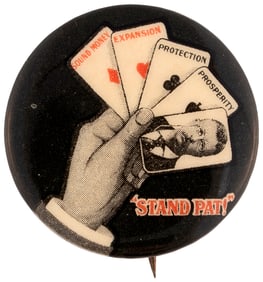 ROOSEVELT RARE 1" VARIETY OF HAND OF CARDS "STAND PAT!" BUTTON HAKE #127.