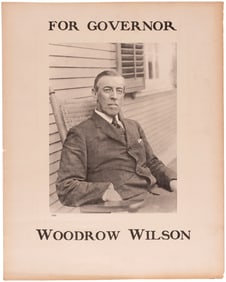 "FOR GOVERNOR WOODROW WILSON" 1910 NEW JERSEY PORTRAIT POSTER.
