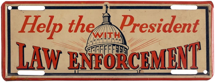 "HELP THE PRESIDENT WITH LAW ENFORCEMENT" RARE 1932 PROHIBITION LICENSE PLATE ATTACHMENT.