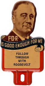 "FDR IS GOOD ENOUGH FOR ME" 1936 ROOSEVELT PORTRAIT LICENSE PLATE ATTACHMENT.