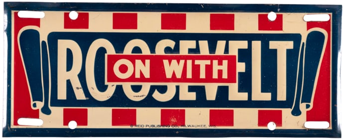 "ON WITH ROOSEVELT" STRIKING 1936 LICENSE PLATE ATTACHMENT.