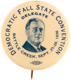 ROOSEVELT MICHIGAN DEMOCRATIC FALL STATE CONVENTION 1936 PORTRAIT BUTTON.
