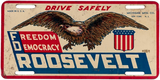 "FREEDOM DEMOCRACY ROOSEVELT" RARE 1940 LICENSE PLATE ATTACHMENT.