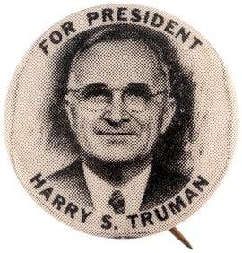 "FOR PRESIDENT HARRY S. TRUMAN" SCARCE 1948 SKETCH PORTRAIT BUTTON HAKE #2021.