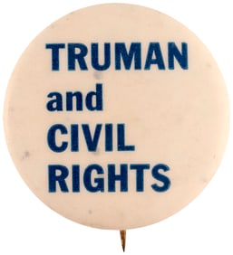 "TRUMAN AND CIVIL RIGHTS" RARE 1948 SLOGAN BUTTON HAKE #56.