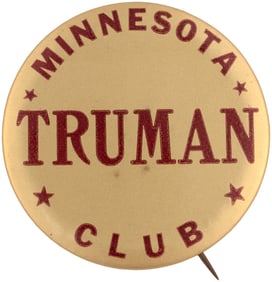 "MINNESOTA TRUMAN CLUB" 1948 CAMPAIGN BUTTON HAKE #31.