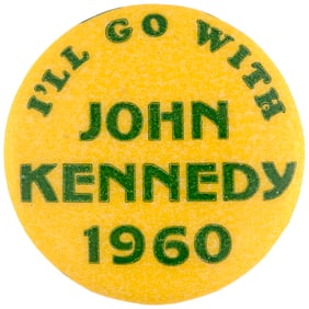 "I'LL GO WITH JOHN KENNEDY 1960" SCARCE WASHINGTON STATE BUTTON.