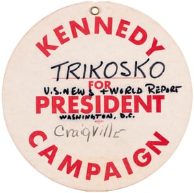 "KENNEDY FOR PRESIDENT CAMPAIGN" LARGE 1960 PRESS BADGE.