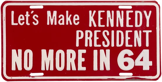 "LETS MAKE KENNEDY NO MORE IN '64" SCARCE LICENSE PLATE ATTACHMENT.