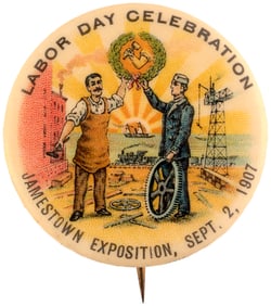 JAMESTOWN EXPO 1907 SINGLE-DAY "LABOR DAY CELEBRATION" BUTTON.